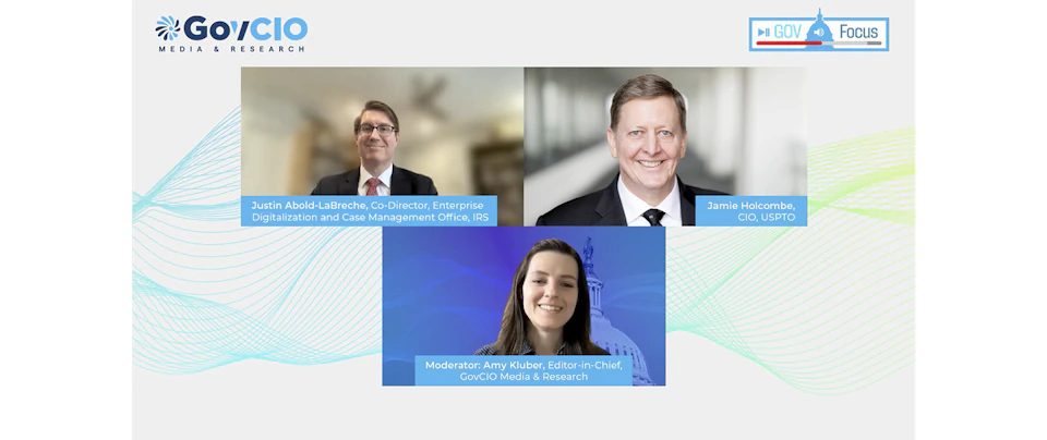 IRS, USPTO Talk Digitalization Processes within IT Modernization ...