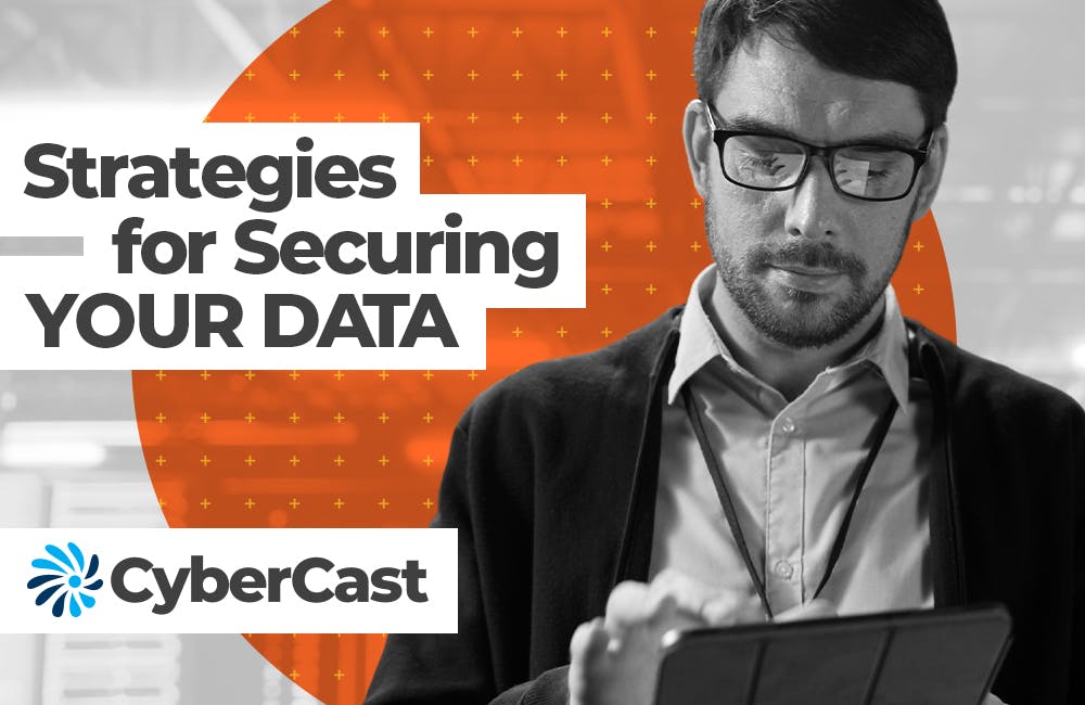 CyberCast How Government is Balancing Data Access and Security
