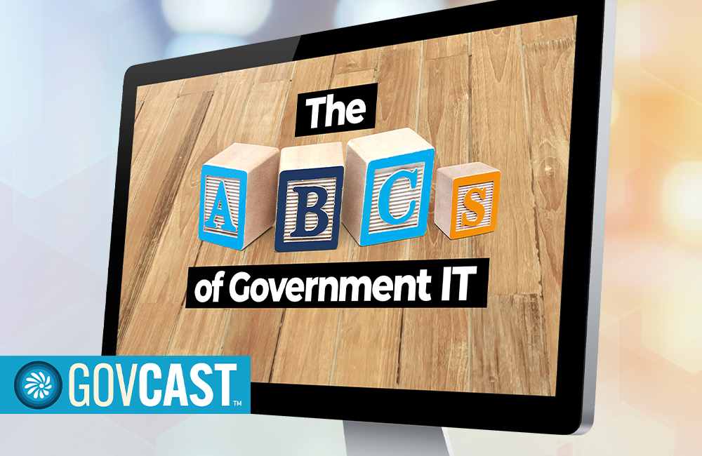 The ABCs Of Government IT | GovCIO Media & Research