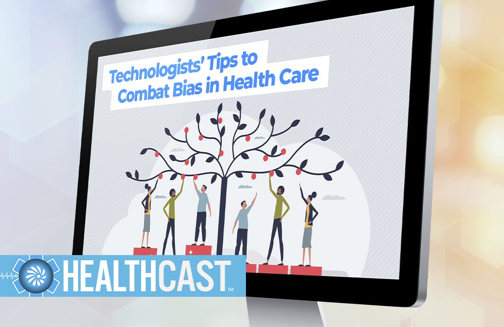 HealthCast Tips for Combatting Bias in Health Care