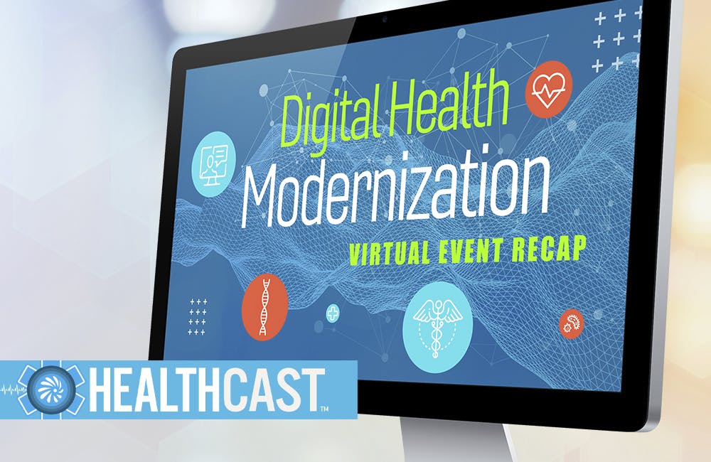 HealthCast Season 1 Ep. 26 - Federal Leaders on Advancing Digital Health Amid COVID-19