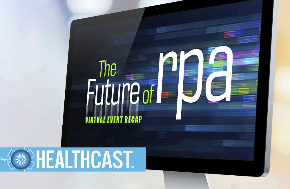 Future of RPA HealthCast
