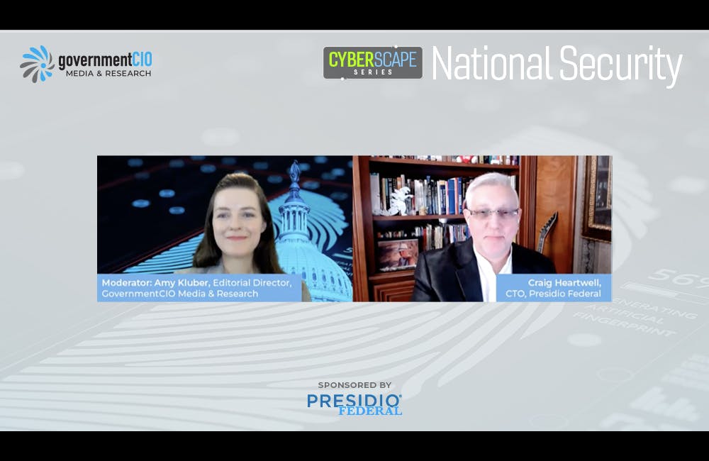 CyberScape Series: National Security Virtual Event - Industry Perspective: Craig Heartwell, Presidio Federal