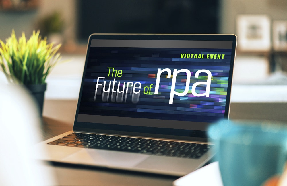 The Future of RPA Virtual Event