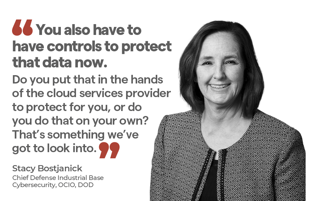 Stacy Bostjanick quote: "You also have to have controls to protect that data now. Do you put that in the hands of the cloud services provider to protect for you, or do you do that on your own? That’s something we’ve got to look into."