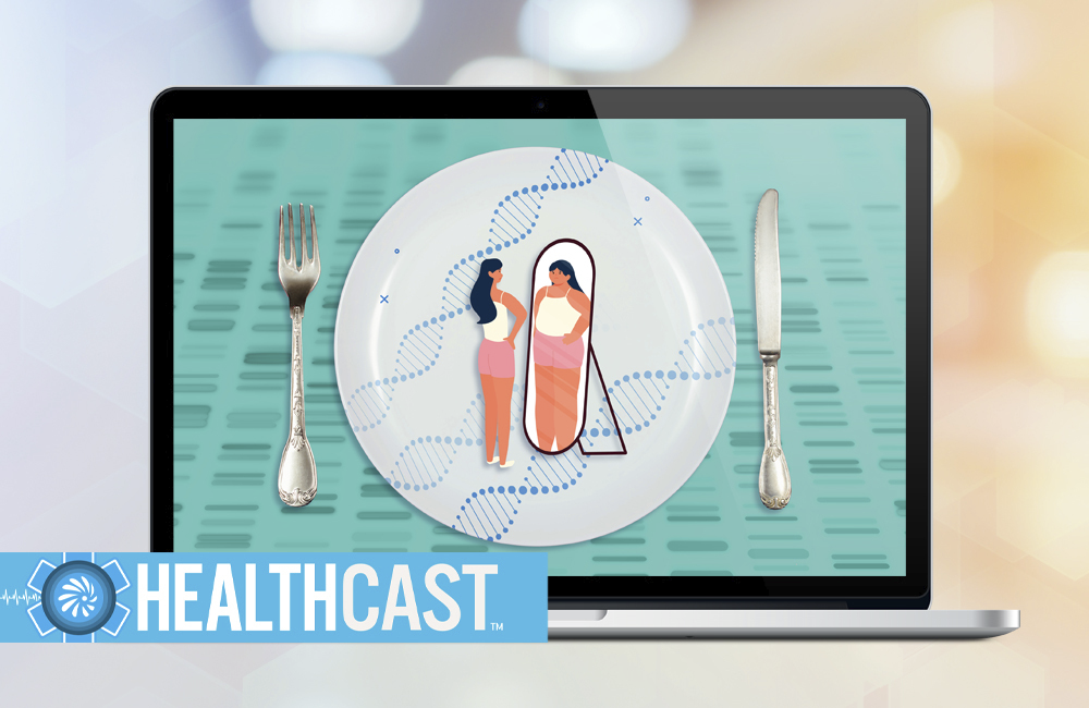 HealthCast: NIMH, NEDA's Innovation in Eating Disorder Treatment, Awareness