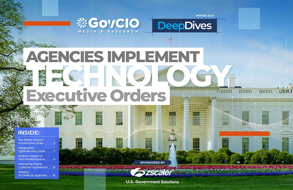 Agencies Implement Technology Executive Orders Deep Dive cover